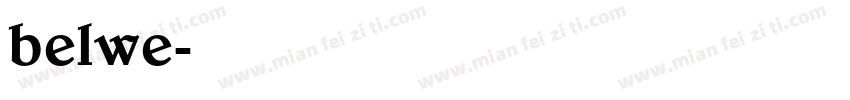 belwe字体转换
