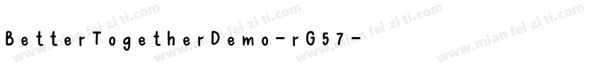 BetterTogetherDemo-rG57字体转换