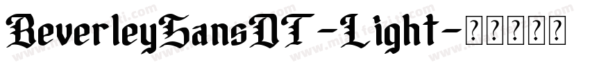 BeverleySansDT-Light字体转换