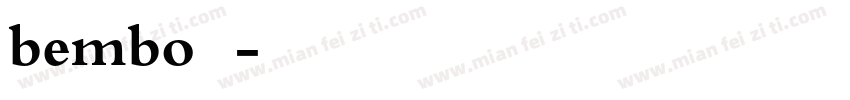 bembo字体字体转换