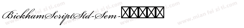 BickhamScriptStd-Sem字体转换