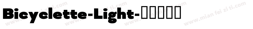 Bicyclette-Light字体转换