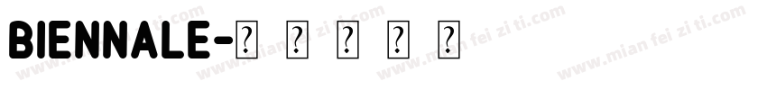 Biennale字体转换