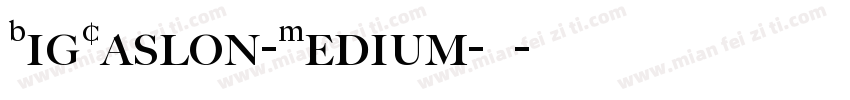 BigCaslon-Medium-中字体转换