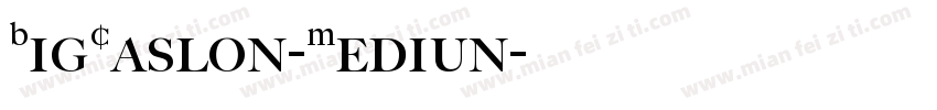 BigCaslon-Mediun字体转换