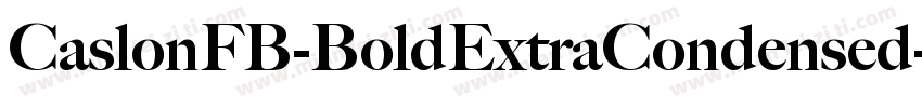 CaslonFB-BoldExtraCondensed字体转换