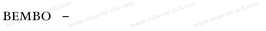 bembo字体字体转换