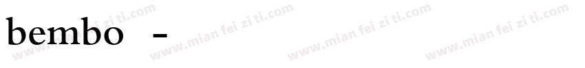 bembo字体字体转换
