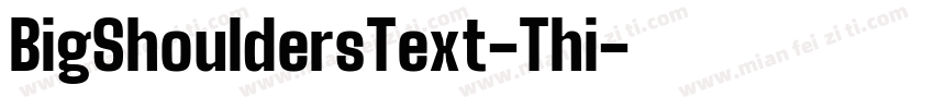 BigShouldersText-Thi字体转换
