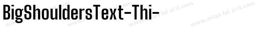 BigShouldersText-Thi字体转换