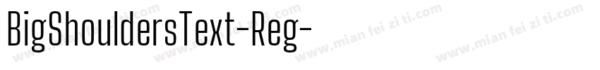 BigShouldersText-Reg字体转换
