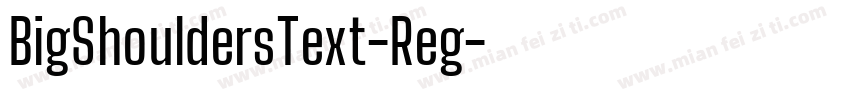 BigShouldersText-Reg字体转换