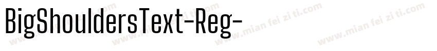 BigShouldersText-Reg字体转换
