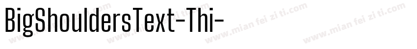 BigShouldersText-Thi字体转换