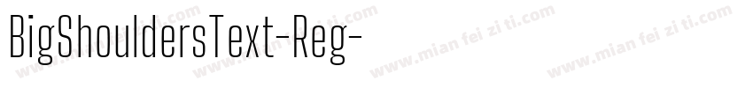 BigShouldersText-Reg字体转换