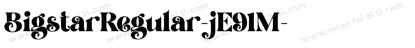 BigstarRegular-jE91M字体转换