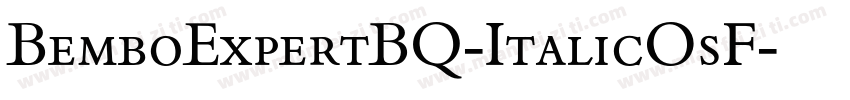 BemboExpertBQ-ItalicOsF字体转换