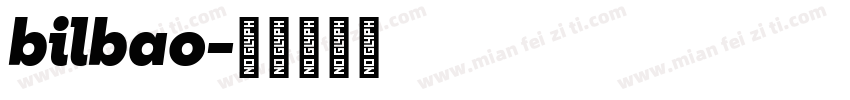 bilbao字体转换
