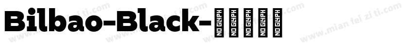 Bilbao-Black字体转换