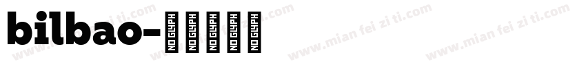 bilbao字体转换
