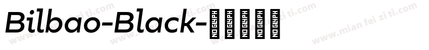 Bilbao-Black字体转换