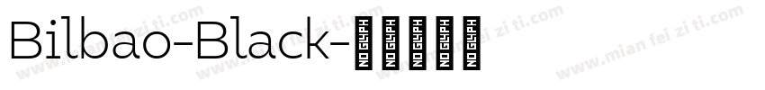 Bilbao-Black字体转换