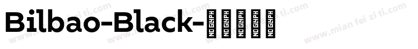 Bilbao-Black字体转换