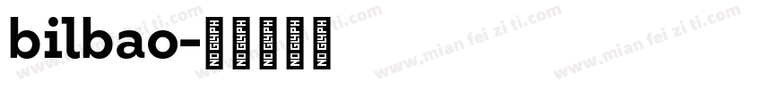 bilbao字体转换