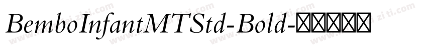 BemboInfantMTStd-Bold字体转换
