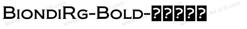 BiondiRg-Bold字体转换