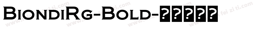 BiondiRg-Bold字体转换