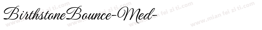 BirthstoneBounce-Med字体转换