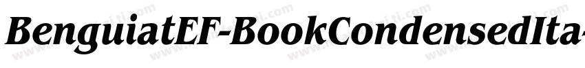 BenguiatEF-BookCondensedIta字体转换