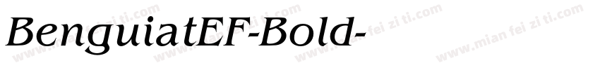BenguiatEF-Bold字体转换