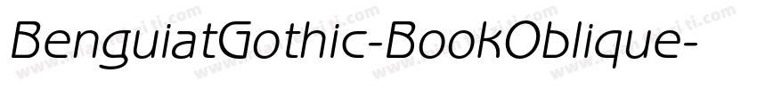BenguiatGothic-BookOblique字体转换