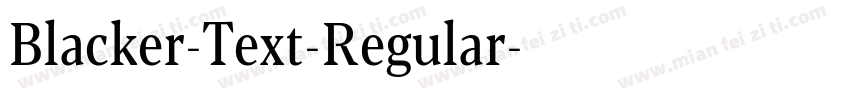 Blacker-Text-Regular字体转换