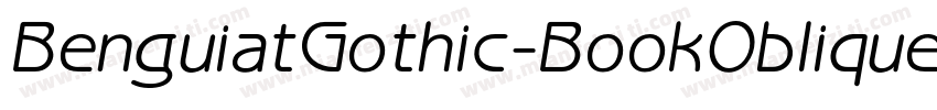 BenguiatGothic-BookOblique字体转换