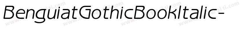 BenguiatGothicBookItalic字体转换
