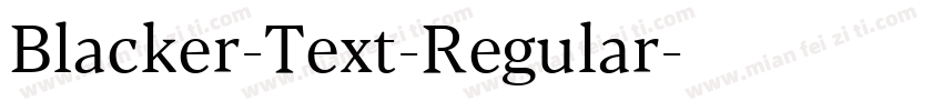 Blacker-Text-Regular字体转换