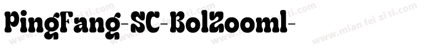 PingFang-SC-BolZooml字体转换