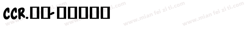 CCR.辉睿字体转换