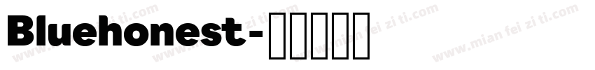 Bluehonest字体转换