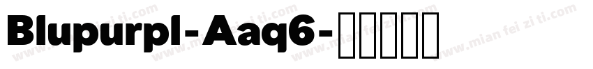 Blupurpl-Aaq6字体转换