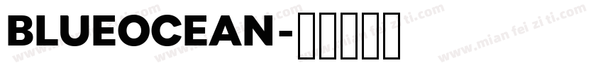 BLUEOCEAN字体转换