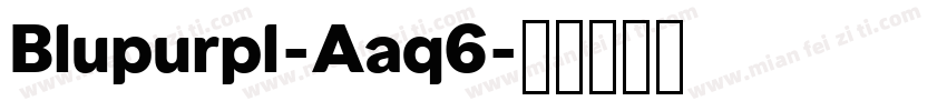 Blupurpl-Aaq6字体转换