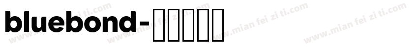 bluebond字体转换