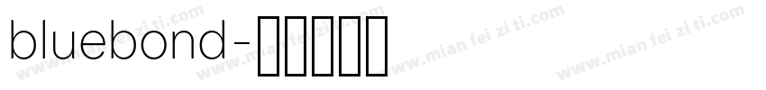 bluebond字体转换