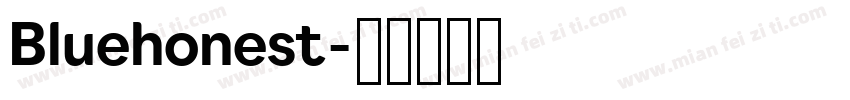 Bluehonest字体转换