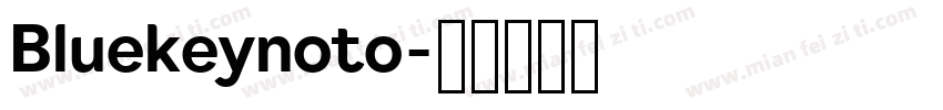 Bluekeynoto字体转换