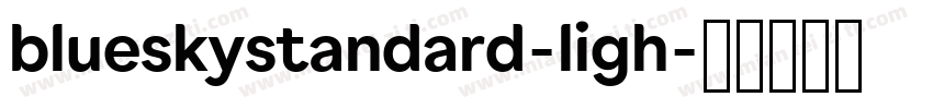 blueskystandard-ligh字体转换